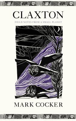 Claxton: Field Notes from a Small Planet B00KSFC2QM Book Cover