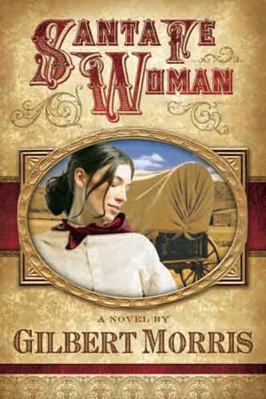 Santa Fe Woman (Wagon Wheel Series #1) 0805432892 Book Cover