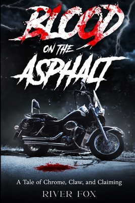 Blood On The Asphalt B0GSZQVFHF Book Cover