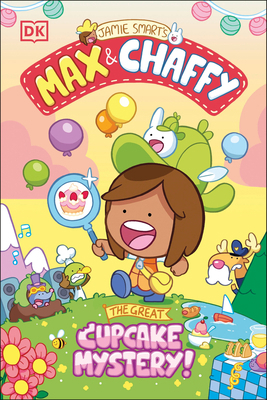 Max and Chaffy: The Great Cupcake Mystery 0593965523 Book Cover