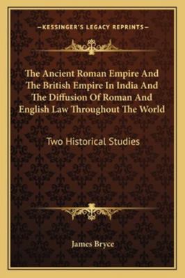 The Ancient Roman Empire And The British Empire... 1163082678 Book Cover