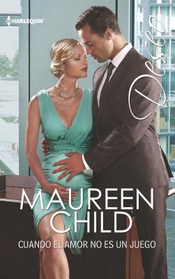 Cuando El Amor No Es Un Juego: (when Love Is No... [Spanish] 0373522479 Book Cover