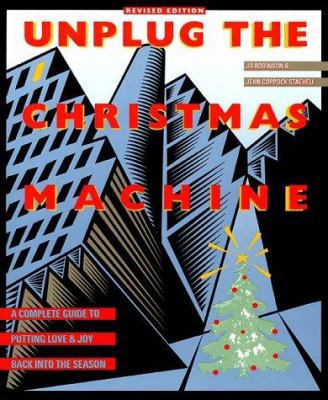 Unplug the Christmas Machine: 'A Complete Guide... 0688109616 Book Cover