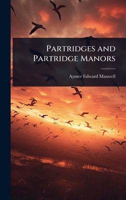 Partridges and Partridge Manors 1024065545 Book Cover