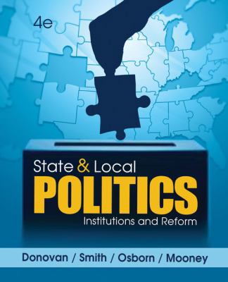 State and Local Politics: Institutions and Reform 1285441400 Book Cover