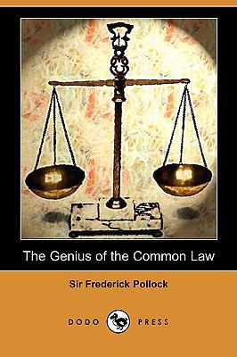 The Genius of the Common Law (Dodo Press) 1409959740 Book Cover