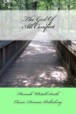 The God Of All Comfort 1533679207 Book Cover