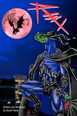Rex, First book 1477565248 Book Cover