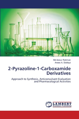 2-Pyrazoline-1-Carboxamide Derivatives 6208119030 Book Cover