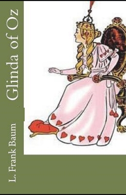 Glinda of Oz Illustrated B092P9NV9J Book Cover