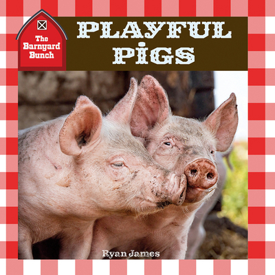 Playful Pigs 1978574355 Book Cover