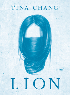 Lion: Poems 1324124172 Book Cover