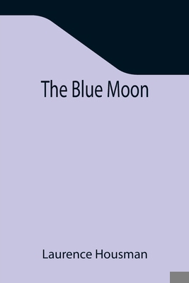 The Blue Moon 935534418X Book Cover