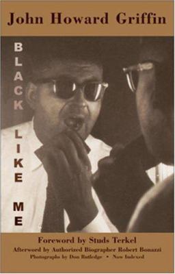 Black Like Me: The Definitive Griffin Estate Ed... 0930324730 Book Cover