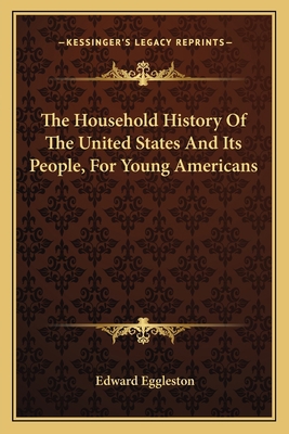 The Household History Of The United States And ... 1163721344 Book Cover