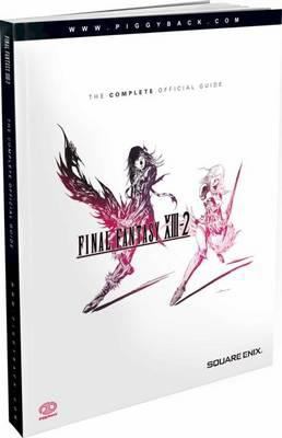 Final Fantasy XIII-2 - The Complete Official Guide 1908172118 Book Cover