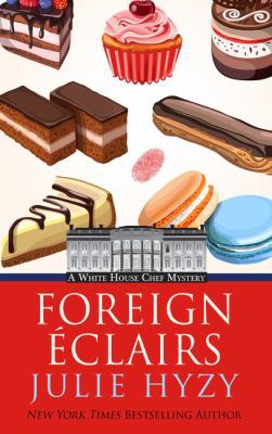Foreign Eclairs [Large Print] 1410495582 Book Cover
