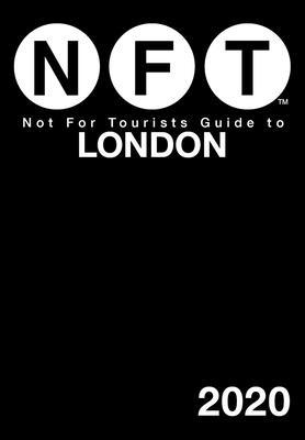 Not for Tourists Guide to London 2020 1510747087 Book Cover