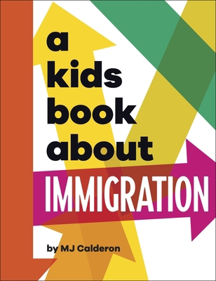 DK A Kids Book About Immigration. 0241634628 Book Cover