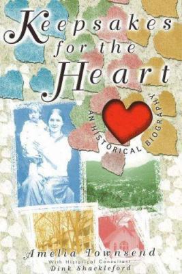 Keepsakes for the Heart: An Historical Biography 1570722307 Book Cover