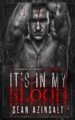 It's in My Blood: Obsession 1798866684 Book Cover