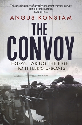 The Convoy: Hg-76: Taking the Fight to Hitler's... 1472857682 Book Cover