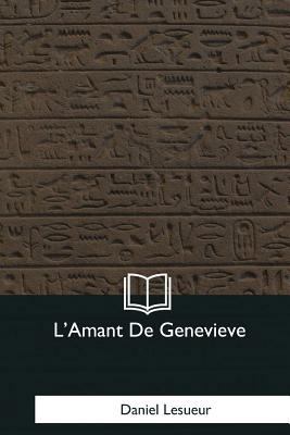 L'Amant De Genevieve [French] 1979856265 Book Cover
