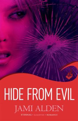 Hide from Evil. by Jami Alden 075539500X Book Cover