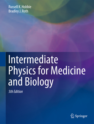 Intermediate Physics for Medicine and Biology 3319126814 Book Cover