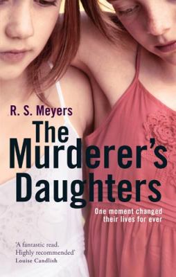 The Murderer's Daughters. R.S. Meyers 0751542814 Book Cover