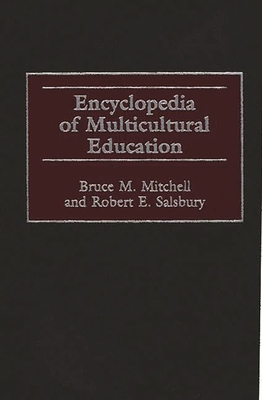 Encyclopedia of Multicultural Education 0313300291 Book Cover