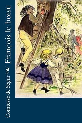 François le bossu [French] 1530493846 Book Cover
