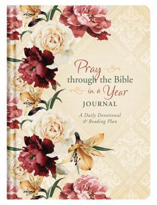 Pray Through the Bible in a Year Journal: A Dai... 1683227344 Book Cover
