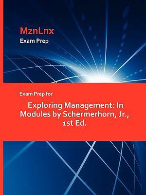 Exam Prep for Exploring Management: In Modules ... 1428872418 Book Cover