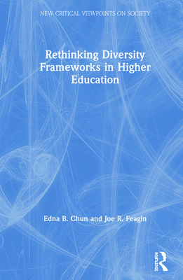 Rethinking Diversity Frameworks in Higher Educa... 0367279525 Book Cover