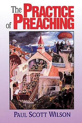 The Practice of Preaching 0687085934 Book Cover