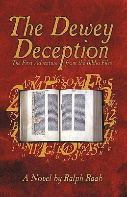 The Dewey Deception: The First Adventure from t... 1440146853 Book Cover