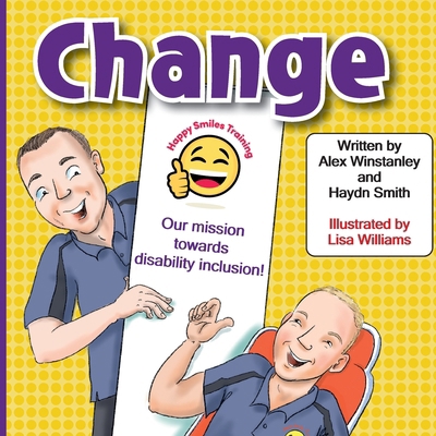 Change: Our mission towards disability inclusion! B0DQ633BS2 Book Cover