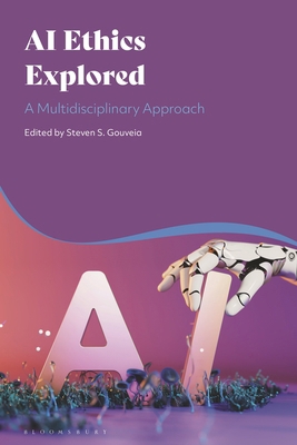 AI Ethics Explored: A Multidisciplinary Approach 135054311X Book Cover