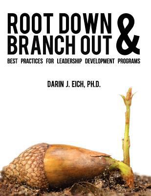 Root Down and Branch Out: Best Practices for Le... 1468034782 Book Cover