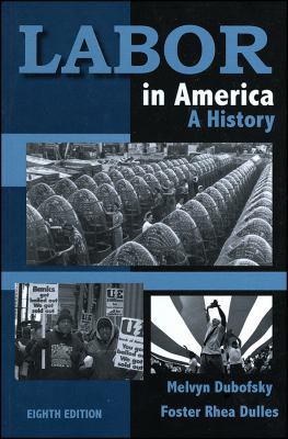 Labor in America 8e 0882952730 Book Cover