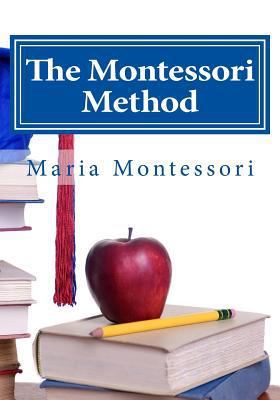 The Montessori Method 1495266443 Book Cover