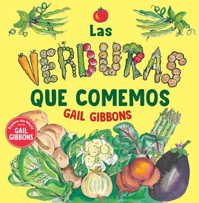 Las Verduras Que Comemos [Spanish] 0823458024 Book Cover