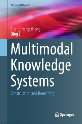 Multimodal Knowledge Systems: Construction and ... 3032187605 Book Cover