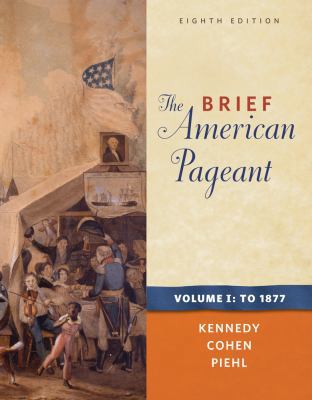 The Brief American Pageant: A History of the Re... 0495915351 Book Cover