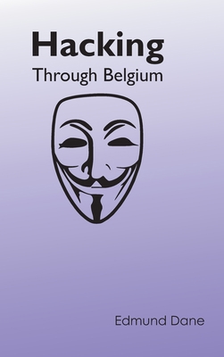 Hacking Through Belgium 9354783430 Book Cover