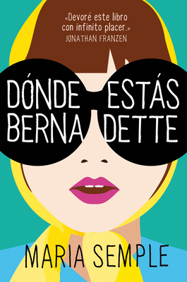 Dónde Estás, Bernadette / Where'd You Go, Berna... [Spanish] 1947783645 Book Cover