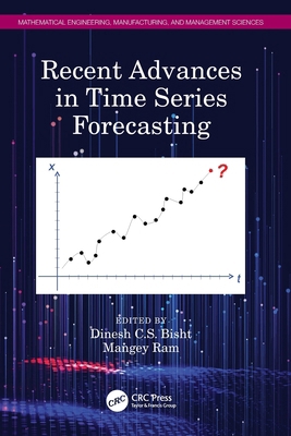 Recent Advances in Time Series Forecasting 0367608693 Book Cover