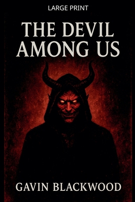 The Devil Among Us [Large Print] B0GJD4267J Book Cover