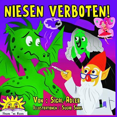Niesen Verboten: Kinderbuch" Niesen Verboten" (... [German] 153906493X Book Cover